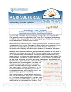 April 2005 Is Your Land Lease Profitable? Herb Hinman, Farm Management Extension Specialist Aaron Esser, Lincoln-Adams Area Extension Educator  Approximately one-half of all grain producing acreage in the dry land produc