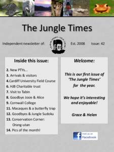 The Jungle Times Independent newsletter of: Inside this issue: 2. New PTYs[removed]Arrivals & visitors