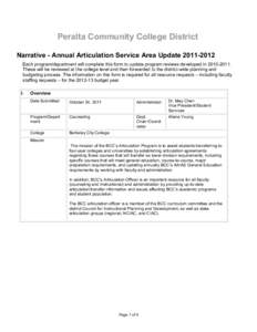 Peralta Community College District Narrative - Annual Articulation Service Area Update[removed]Each program/department will complete this form to update program reviews developed in[removed]These will be reviewed at