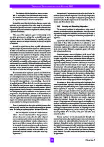 TRENDS IN TELECOMMUNICATION REFORM 2002 The regulatory body is separate from, and not accountable to, any supplier of basic telecommunications services. The decisions of and the procedures used by regulators shall be imp