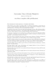 Curriculum Vitae di Guido Proietti Aggiornato al 20 Giugno 2015 con elenco completo delle pubblicazioni  Dati biografici fondamentali e posizioni ricoperte