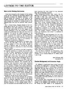 LETTERS TO THE EDITOR More on the Choking Controversy I have been interested in the treatment of the choking victim and have followed the interesting dialogues and discussions involving the Heimlich Maneuver. I now wish 