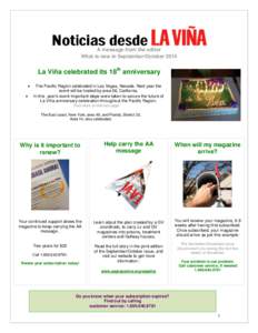 A message from the editor What is new in September/October 2014 La Viña celebrated its 18th anniversary  