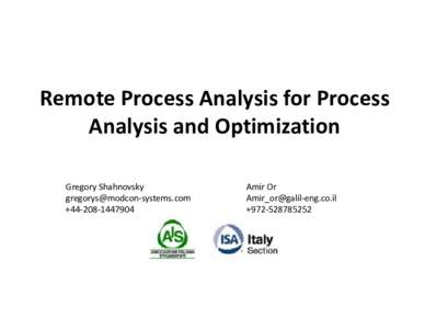 Remote Process Analysis for Process Analysis and Optimization Gregory Shahnovsky  +