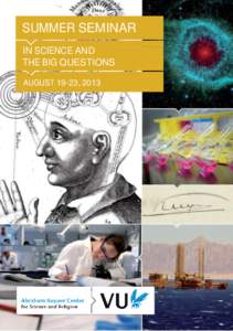 SUMMER SEMINAR IN SCIENCE AND THE BIG QUESTIONS AUGUST 19-23, 2013  DA