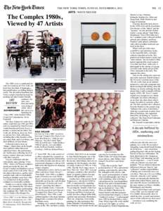 THE NEW YORK TIMES, Sunday, NOvember 6, 2011  The Complex 1980s, Viewed by 47 Artists  ARTS | Westchester