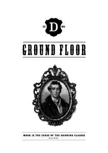 ground floor  work i s the cur se of the drinking clas ses Oscar Wilde  WINE