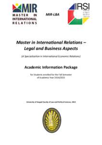 MIR-LBA  Master in International Relations – Legal and Business Aspects (A Specialization in International Economic Relations)