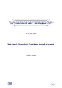 Most seasonal adjustment and trend diagnostics of the popular SEATS seasonal adjustment program (Gomez and Maravall, 1997, Mar