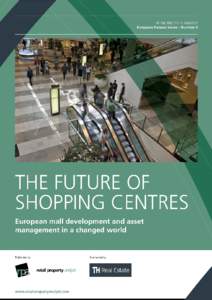 [CO  CONTENTS 1. Foreword: By TH Real Estate 2. Introduction The scenario going forwards, including the evolution of omni-channel retail, consumer