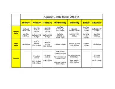 Aquatic Centre Hours[removed]Leisure Swim  Lane