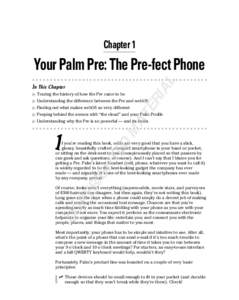 Chapter 1  AL Your Palm Pre: The Pre-fect Phone ▶ Tracing the history of how the Pre came to be