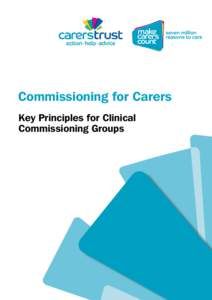 Commissioning for Carers Key Principles for Clinical Commissioning Groups 	ii