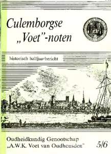 Culemborgse „ Voef-noten historisch halfjaarbericht Oudheidkundig Genootschap „A.W.K. Voet van Oudheusden