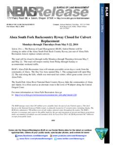 Alsea South Fork Backcountry Byway Closed for Culvert Replacement Mondays through Thursdays from May 5-22, 2014
