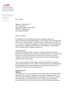 June 16, 2014  Margaret A. Hamburg, MD FDA Commissioner Food and Drug Administration (FDA[removed]New Hampshire Ave.