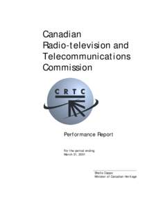 CRTC Performance Report for the period ending March 31, 2001