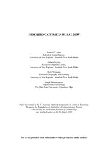 DESCRIBING CRIME IN RURAL NSW  Patrick C. Jobes School of Social Science, University of New England, Armidale New South Wales Elaine Crosby,