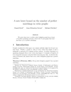 A new lower bound on the number of perfect matchings in cubic graphs Daniel Kr´al’∗ Jean-S´ebastien Sereni†