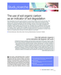 Studi&ricerche  REVIEW & ASSESSMENT PAPERS The use of soil organic carbon as an indicator of soil degradation