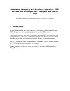 Workflow technology / Business Process Execution Language / Java enterprise platform / Java platform / Apache Software Foundation / Apache Tomcat / Eclipse / Apache ODE / Comparison of BPEL engines / Software / Computing / Process management