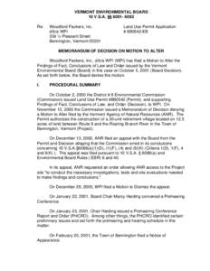 VERMONT ENVIRONMENTAL BOARD 10 V.S.A. §§ [removed]Re: Woodford Packers, Inc. d/b/a WPI