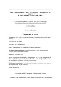 Mrs. Alzbeta Pezoldova v. The Czech Republic, Communication No[removed], U.N. Doc. CCPR/C/75/D[removed]). Views of the Human Rights Committee under article 5, paragraph 4, of the Optional Protocol to the Internati