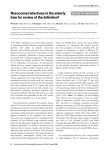 Asian J Gerontol Geriatr 2008; 3: 92–4  Nosocomial infections in the elderly: time for review of the definition?  LETTER TO THE EDITOR