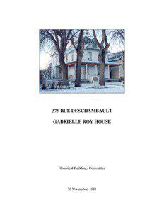 375 RUE DESCHAMBAULT GABRIELLE ROY HOUSE
