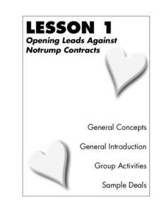 LESSON 1  Opening Leads Against Notrump Contracts  General Concepts