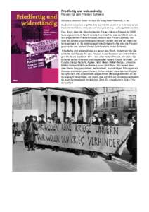 Friedfertig und widerständig Frauen für den Frieden Schweiz 304 Seiten, illustriert. ISBN3Verlag Huber Frauenfeld, Fr. 36.Das Buch ist inzwischen vergriffen. Eine beschränkte Anzahl ist beim Sekretariat v