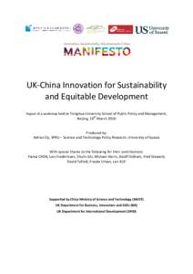 UK-China Innovation for Sustainability and Equitable Development Report of a workshop held at Tsinghua University School of Public Policy and Management, Beijing, 19th MarchProduced by: