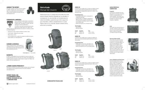 ADDONS™ DE OSPREY  Personaliza y protege tu mochila con la línea completa de AddOns.™ de Osprey. Para conocer toda la gama, visita a tu vendedor minorista local de Osprey o consulta nuestros productos en nuestro sit