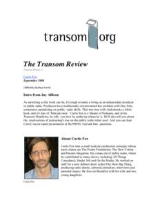 The Transom Review Volume 8/Issue 4 Curtis Fox September[removed]Edited by Sydney Lewis)