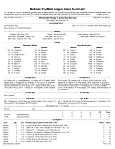 National Football League Game Summary NFL Copyright © 2014 by The National Football League. All rights reserved. This summary and play-by-play is for the express purpose of assisting media in their coverage of the game;