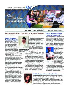 A program of the Maine Community College System  STUDENT TO STUDENT International Travel? A Great Idea!