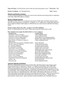 Name of Project: Hot Zone (Exotic invasive bark and wood boring beetles) survey  Fiscal Year: 2005 Project Coordinator: Dr. Christopher Pierce