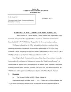 Before the UNITED STATES COPYRIGHT OFFICE Washington, D.C. In the Matter of: Docket No[removed]Mechanical and Digital Phonorecord Delivery