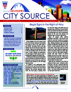 Your Direct Link To City Hall THIS ISSUE Summer 2012 Edition  Illegal Signs in the Right-of-Way