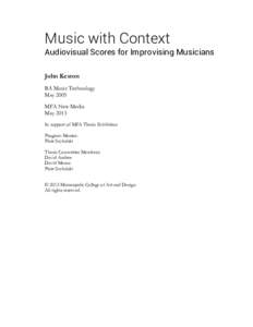 Music with Context Audiovisual Scores for Improvising Musicians John Keston BA Music Technology May 2005 MFA New Media