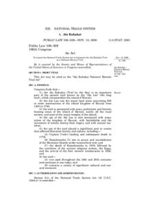 XXI.  NATIONAL TRAILS SYSTEM 1. Ala Kahakai  PUBLIC LAW 106–509—NOV. 13, 2000