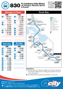 To Canberra City (Civic)  via Kingston, Manuka, Barton & Russell  Marcus Clarke St