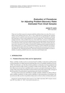 INTERNATIONAL JOURNAL OF HUMAN–COMPUTER INTERACTION, 13(4), 445–479 Copyright © 2001, Lawrence Erlbaum Associates, Inc. Evaluation of Procedures for Adjusting Problem-Discovery Rates Estimated From Small Samples