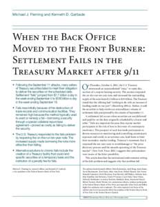 When the Back Office Moved to the Front Burner: Settlement Fails in the Treasury Market after 9/11