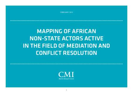 FebruARY[removed]Mapping of African Non-State Actors Active in the Field of Mediation and Conflict Resolution