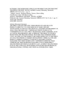 ECONOMIC AND MARKETING ASPECTS OF THE DIRECT SELLING INDUSTRY GRANFIELD, MICHAEL, NICOLS, ALFRED. Journal of Retailing. Greenwich: SPRING 1975.Vol.51, Iss. 1; pg. 33 Subjects: Success, Retailing industry, Factors, Direct