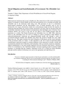 Forum on Public Policy  Moral Obligation and Social Rationality of Government: The Affordable Care Act Timothy C. Okeke, Chair, Department of Social Work/Director of Social Work Program, Livingstone College