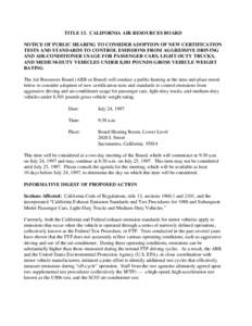 Air pollution / United States emission standards / Vehicle emissions control / Ultra Low Emission Vehicle / On-board diagnostics / California Air Resources Board / United States Environmental Protection Agency / Light truck / Clean Air Act / Emission standards / Environment / Pollution