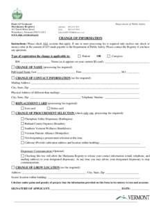 State of Vermont Marijuana Registry 103 South Main Street Waterbury, Vermont[removed]www.dps.vermont.gov