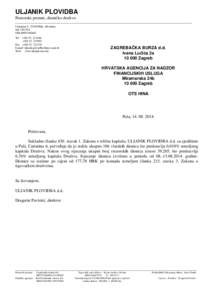 ULJANIK PLOVIDBA Pomorski promet, dioničko društvo Carrarina 6, 52100 Pula, Hrvatska MB[removed]OIB[removed]Tel